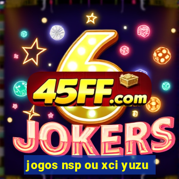jogos nsp ou xci yuzu
